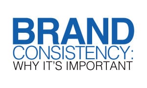Brand Consistency Williams Advertising